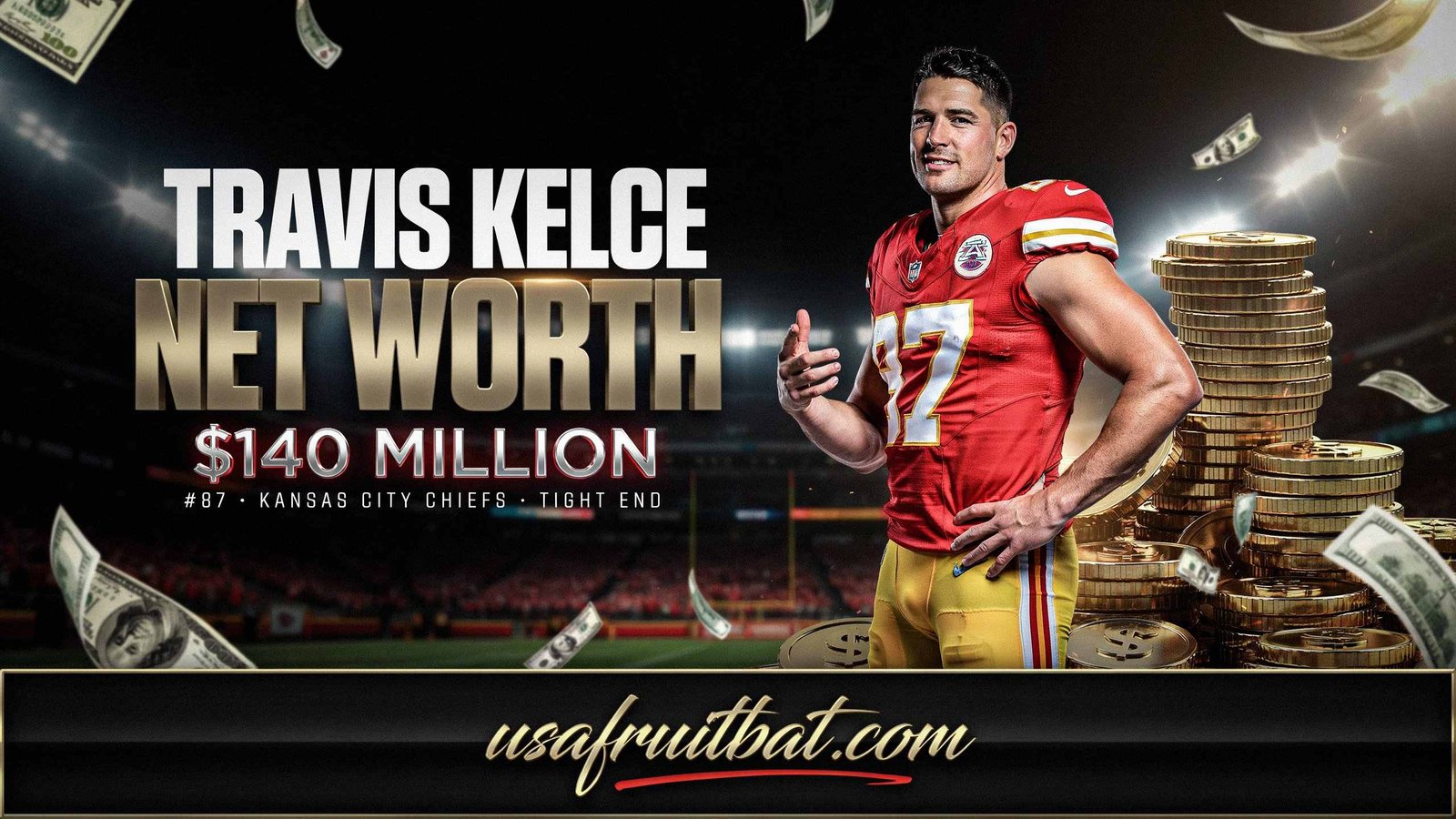 Travis Kelce Net Worth
