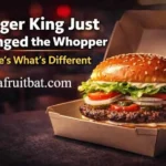 Burger King Whopper Changes: What Is New in 2026