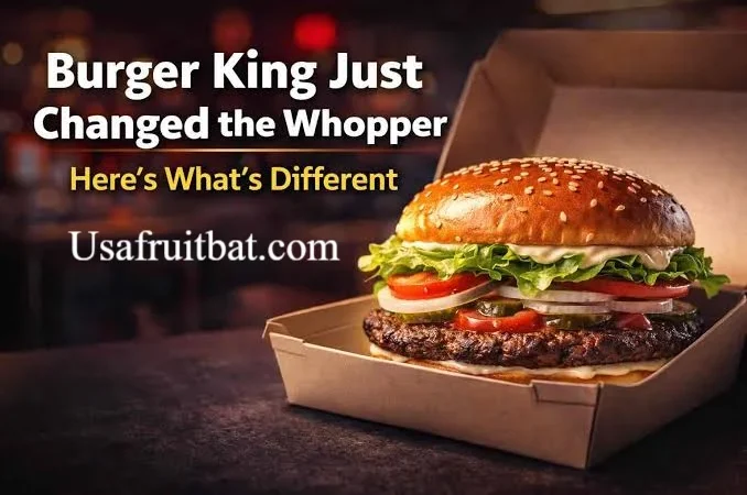 Burger King Whopper Changes: What Is New in 2026