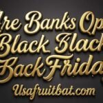Are Banks Open on Black Friday? Good and Bad News in 2026