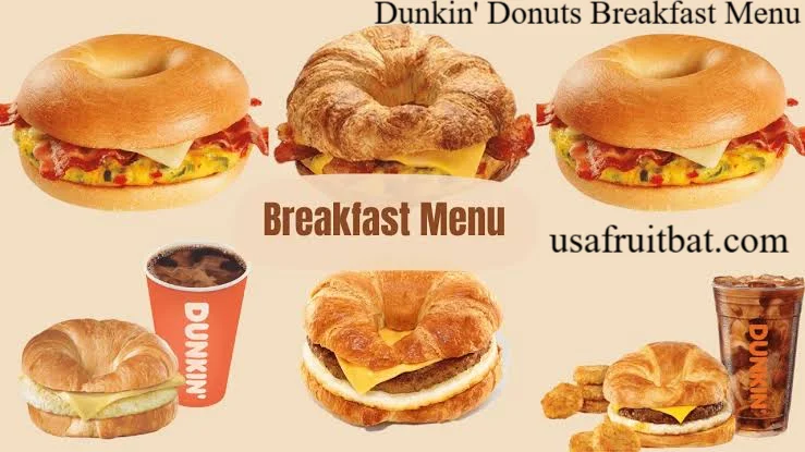 Dunkin' Donuts Breakfast Menu